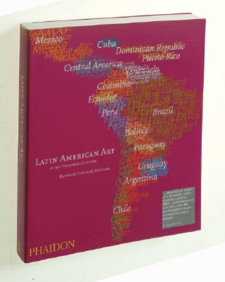 Könyv Latin American Art in the Twentieth Century 