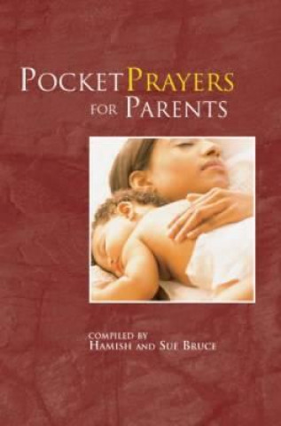 Kniha Pocket Prayers for Parents Hamish Bruce