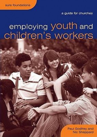 Książka Employing Youth and Children's Workers Paul Godfrey