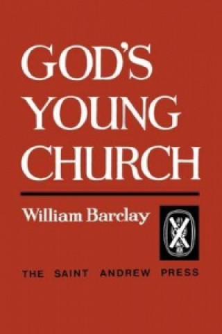 Kniha God's Young Church William Barclay
