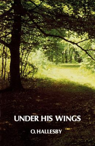 Carte Under His Wings O. Hallesby