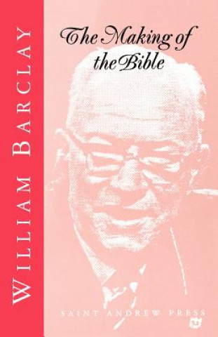 Book Making of the Bible William Barclay