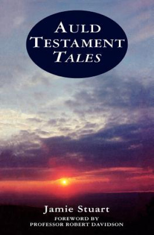 Knjiga Auld Testament Tales Jamie Stuart