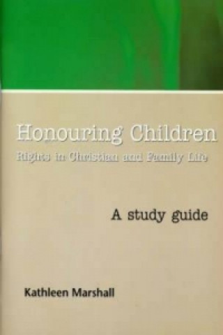 Kniha Honouring Children Kathleen Marshall
