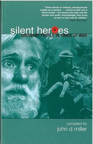 Książka Silent Heroes John Miller
