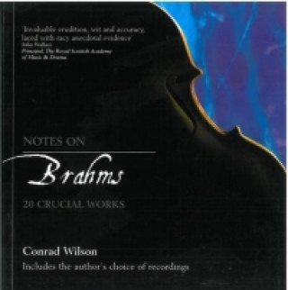 Kniha Notes on Brahms Conrad Wilson