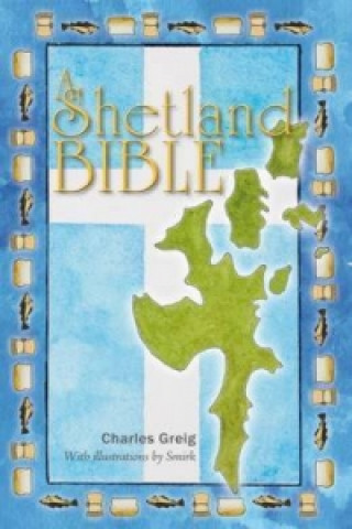 Kniha Shetland Bible Charles Greig