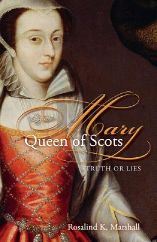 Buch Mary Queen of Scots Rosalind K. Marshall