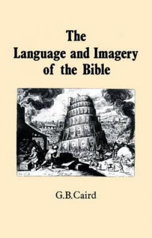 Книга Language and Imagery of the Bible G.B. Caird