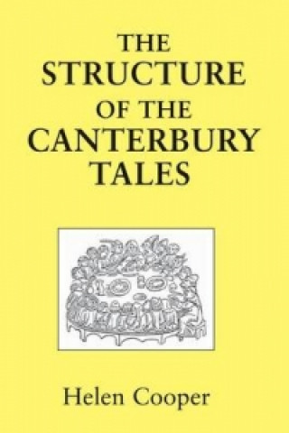 Carte Structure of the "Canterbury Tales" Helen Cooper