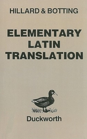 Kniha Elementary Latin Translation A.E. Hillard