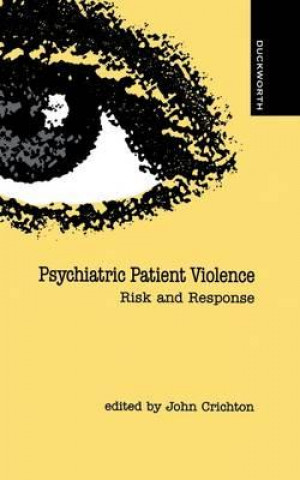Carte Psychiatric Patient Violence John H.M. Crichton