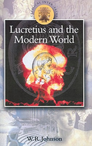 Kniha Lucretius in the Modern World W.R. Johnson
