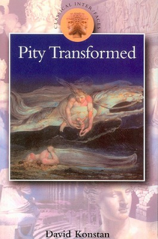 Carte Pity Transformed David Konstan