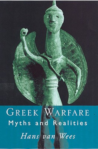 Könyv Greek Warfare Hans van Wees