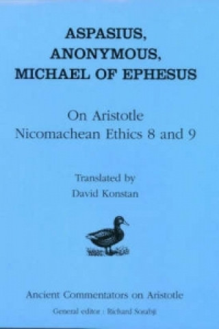 Kniha Michael of Ephesus/Aspasius/Anonymus Of Ephesus Michael