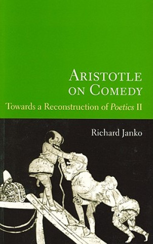 Livre Aristotle on Comedy Richard Janko