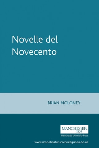 Kniha Novelle Del Novecento Brian Moloney