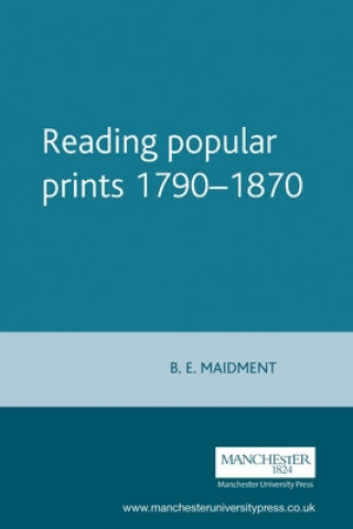 Buch Reading Popular Prints 1790-1870 Brian Maidment