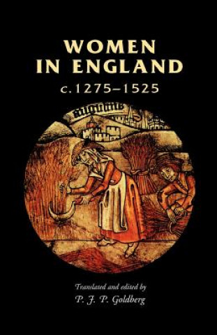 Kniha Women in England, 1275-1525 P J Goldberg