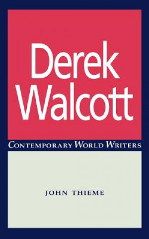 Kniha Derek Walcott John Thieme
