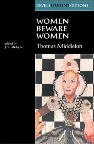 Könyv Women Beware Women by Thomas Middleton Thomas Middleton