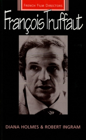 Книга Francois Truffaut Diana Holmes