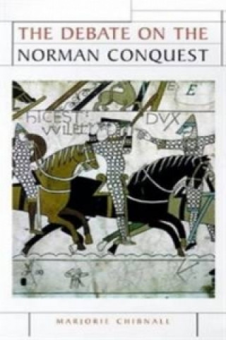 Carte Debate on the Norman Conquest Marjorie Chibnall