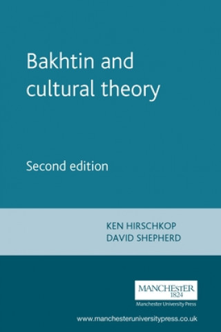 Carte Bakhtin and Cultural Theory Ken Hirschkop