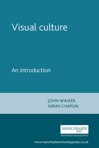 Kniha Visual Culture John Walker