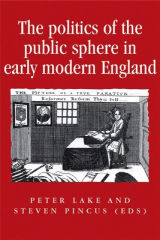 Carte Politics of the Public Sphere in Early Modern England 