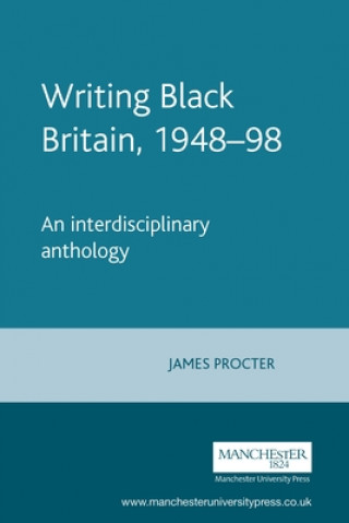 Książka Writing Black Britain, 1948-98 James Procter