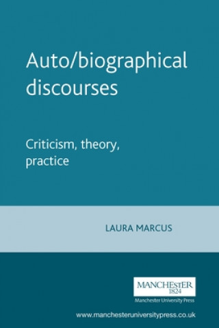 Βιβλίο Auto/Biographical Discourses Laura Marcus