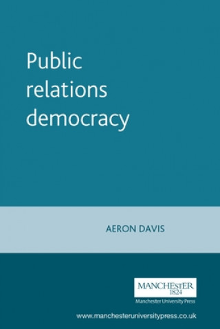 Książka Public Relations Democracy Aeron Davis