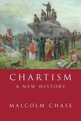 Kniha Chartism Malcolm Chase