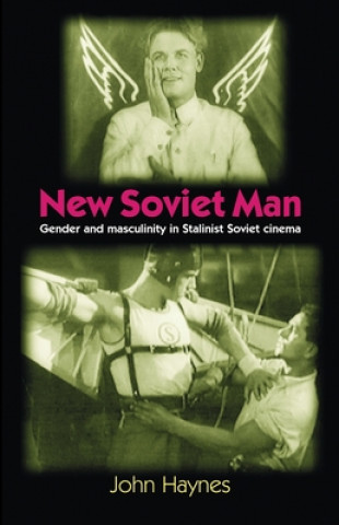 Carte New Soviet Man John Haynes