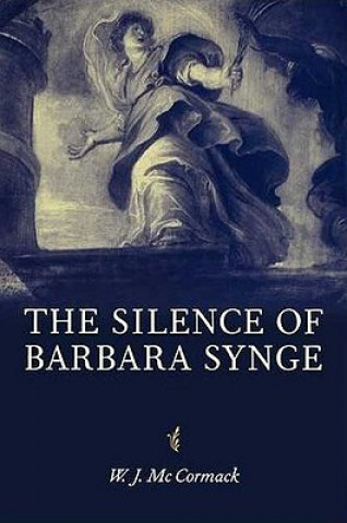 Buch Silence of Barbara Synge W. J. McCormack