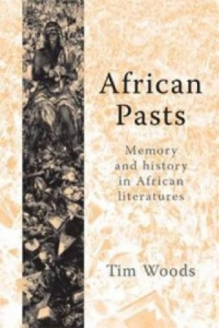 Könyv African Pasts Tim Woods
