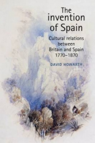 Kniha Invention of Spain David Howarth