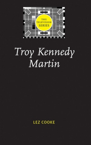 Książka Troy Kennedy Martin Lez Cooke