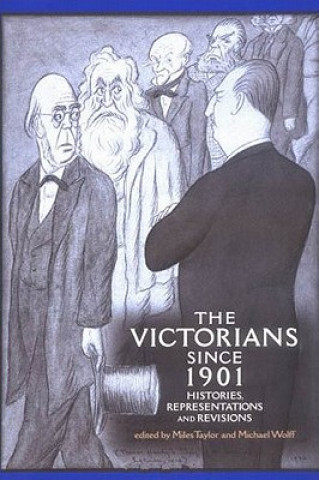 Книга Victorians Since 1901 Miles Taylor