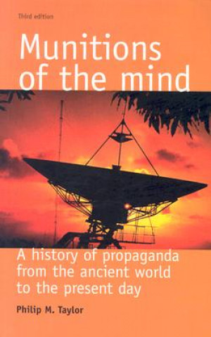 Book Munitions of the Mind Philip M. Taylor