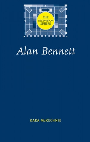 Book Alan Bennett Kara McKechnie