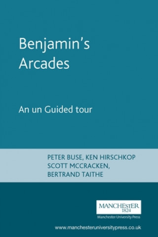 Livre Benjamin's Arcades Peter Buse