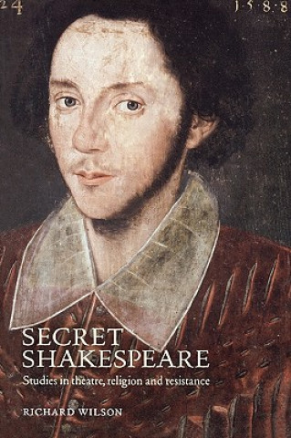 Kniha Secret Shakespeare Richard Wilson