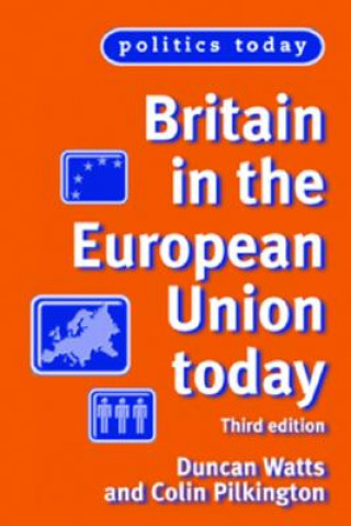 Knjiga Britain in the European Union Today Duncan Watts