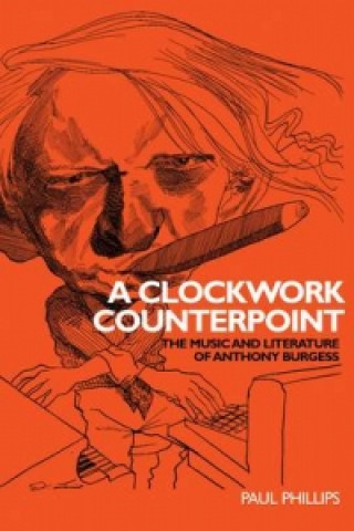 Knjiga Clockwork Counterpoint Paul Phillips