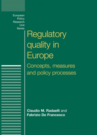 Carte Regulatory Quality in Europe Claudio M. Radaelli