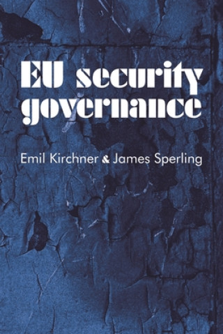 Книга Eu Security Governance Emil J. Kirchner