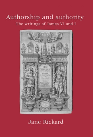 Kniha Authorship and Authority Jane Rickard